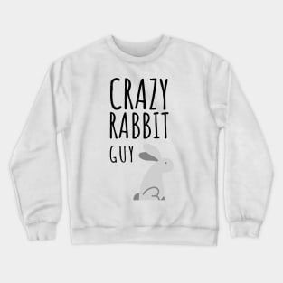 Crazy Rabbit Guy Crewneck Sweatshirt